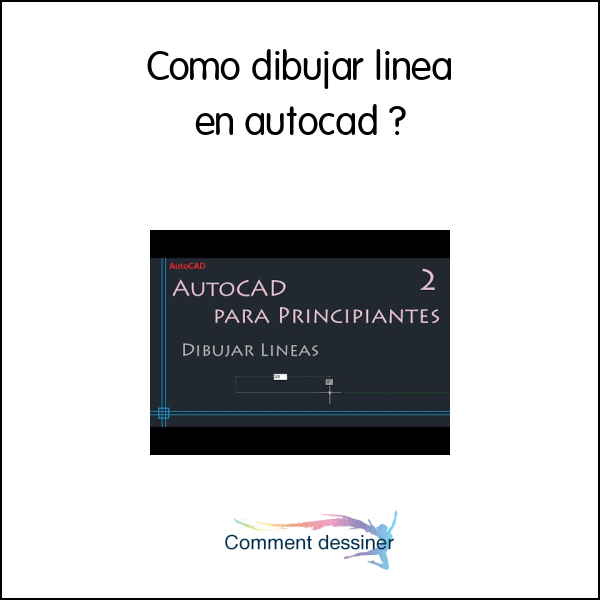 Como dibujar linea en autocad